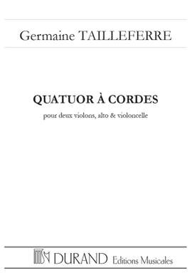 Tailleferre: Quatuor à Cordes
