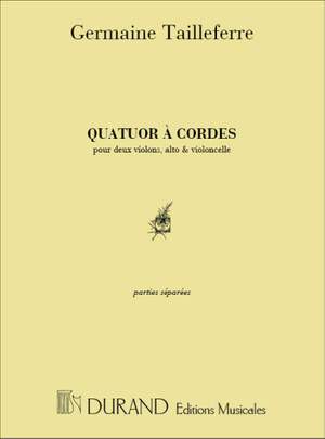 Tailleferre: Quatuor à Cordes