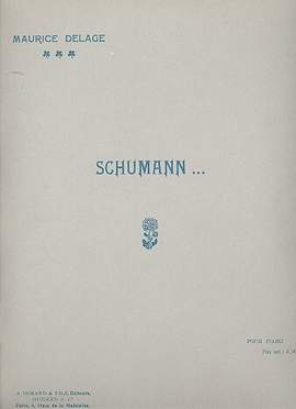 Delage: Schumann