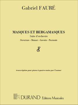 Fauré: Masques et Bergamasques Op.112