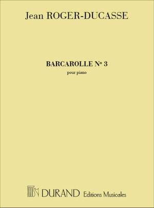 Roger-Ducasse: Barcarolle No.3