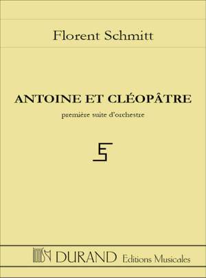 Schmitt: Antoine et Cleopatre Op.69 - 1ère Suite