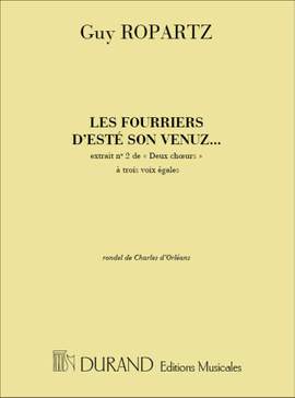 Ropartz: 2 Choeurs No.2: Les Fourriers d'Esté son venuz...