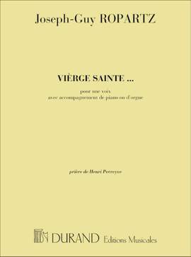 Ropartz: Vierge sainte