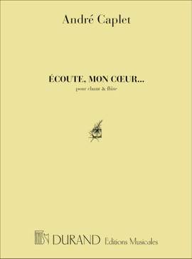 Caplet: Ecoute, mon Coeur (mezzo)