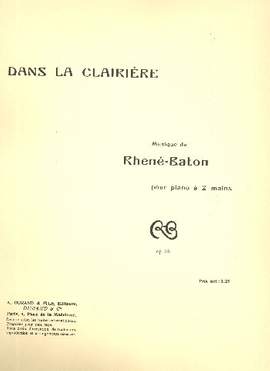Rhené-Baton: Dans la Clairière Op.36