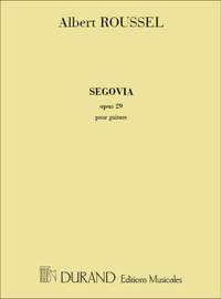 Roussel: Ségovia Op.29
