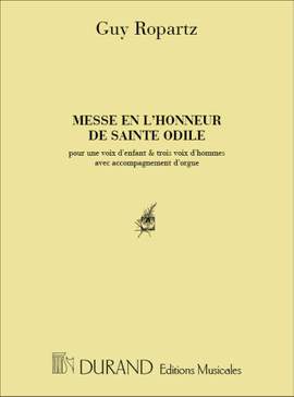 Ropartz: Messe en l'Honneur de Sainte-Odile