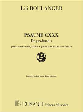 Boulanger: Psaume 130 'De Profundis'