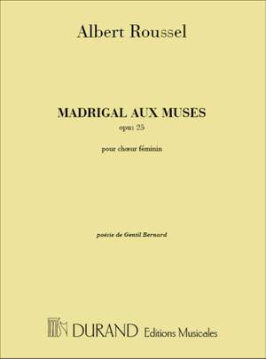 Roussel: Madrigal aux Muses Op.25