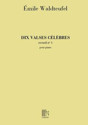 Waldteufel: 10 Valses célèbres Vol.1