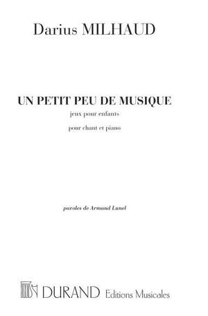 Milhaud: Un Petit Peu de Musique Op.119
