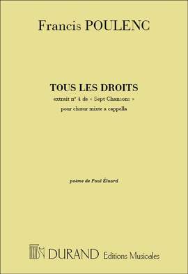 Poulenc: 7 Chansons No.4: Tous les Droits