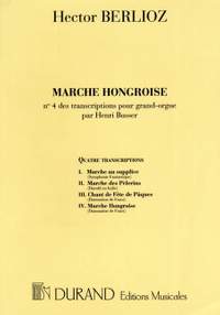 Berlioz: 4 Transcriptions No.4: Marche hongroise
