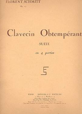 Schmitt: Clavecin obtempérant Op.107
