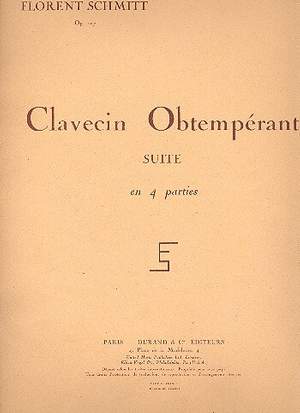 Schmitt: Clavecin obtempérant Op.107