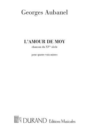 Aubanel: L'Amour de Moy