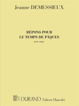 Demessieux: Répons pour le Temps de Pâques