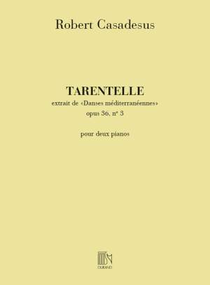 Casadésus: Tarentelle