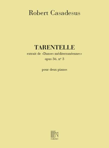 Casadésus: Tarentelle