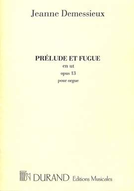 Demessieux: Prélude et Fugue Op.13 in C