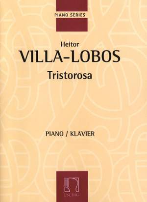 Villa-Lobos: Tristorosa
