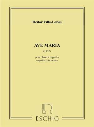 Villa-Lobos: Ave Maria (1932)