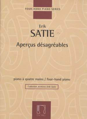 Satie: Aperçus désagréables
