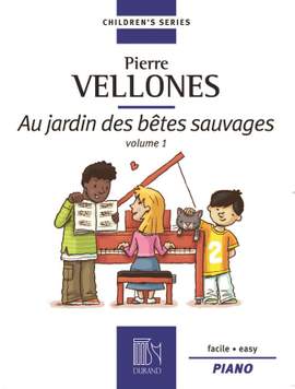 Vellones: Au Jardin des Bêtes sauvages Vol.1