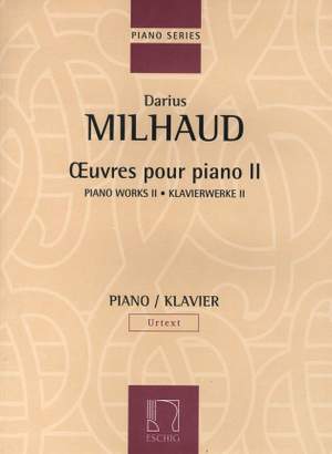 Milhaud: Oeuvres pour Piano Vol.2 (Urtext)