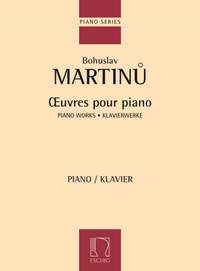 Martinu: Oeuvres pour Piano
