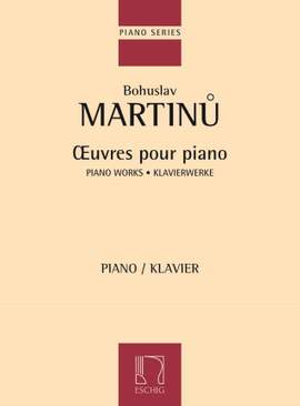 Martinu: Oeuvres pour Piano