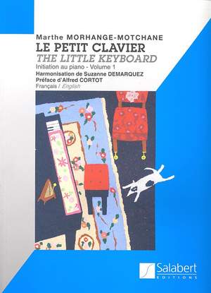 Morhange-Motchane: Le Petit Clavier Vol.1
