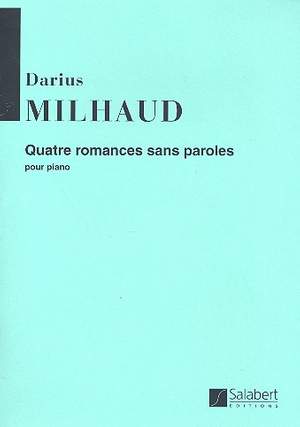 Milhaud: 4 Romances sans Paroles Op.129