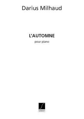 Milhaud: L'Automne Op.115