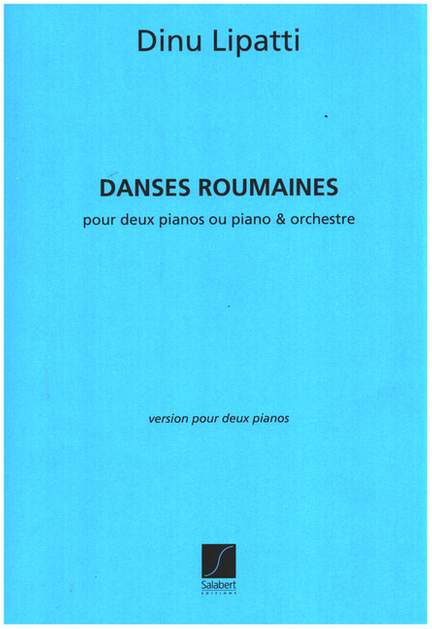 Lipatti: Danses roumaines