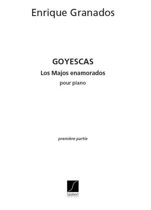Granados: Goyescas Vol.1