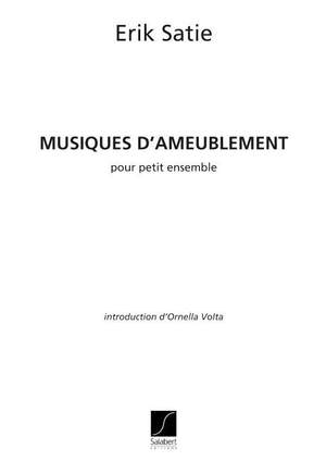 Satie: Musiques d'Ameublement