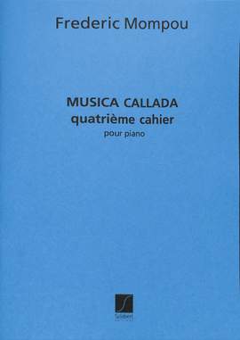 Frederic Mompou: Musica Callada 4