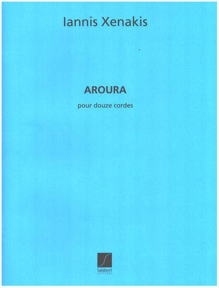 Xenakis: Aroura
