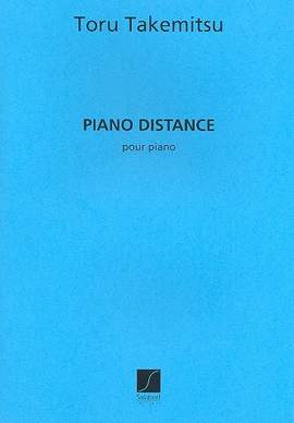 Takemitsu: Piano Distance