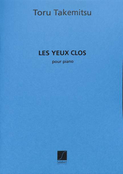 Takemitsu: Les Yeux clos