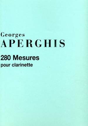 Aperghis: 280 Mesures pour Clarinette Op.51