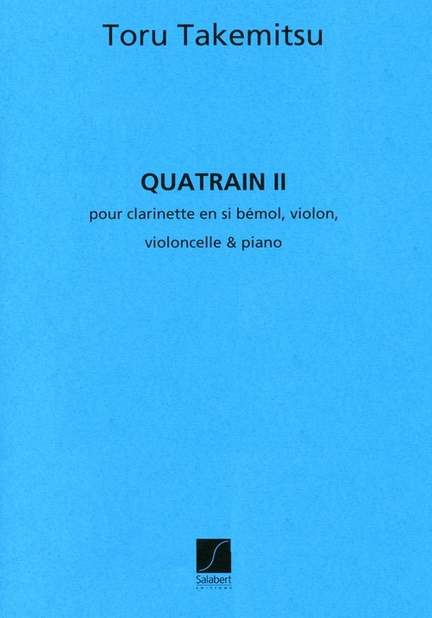 Takemitsu: Quatrain II