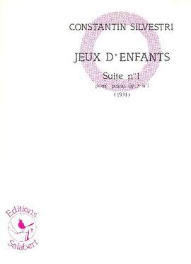 Silvestri: Jeux d'Enfants - Suite No.1, Op.3 no.1