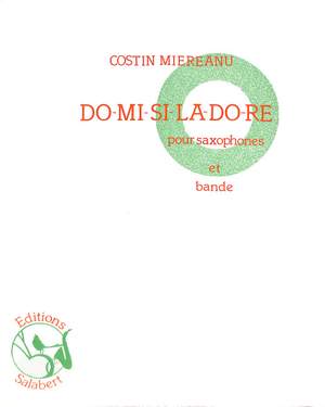 Miereanu: Do-mi-si-la-do-ré
