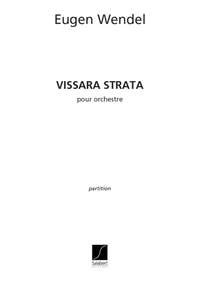Wendel: Vissara Strata