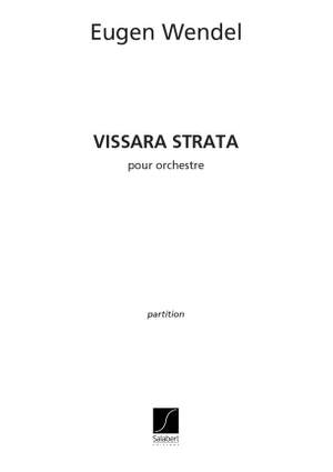 Wendel: Vissara Strata