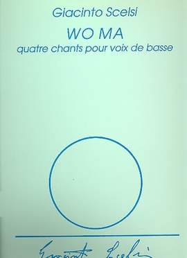 Scelsi: Wo-Ma (bass)