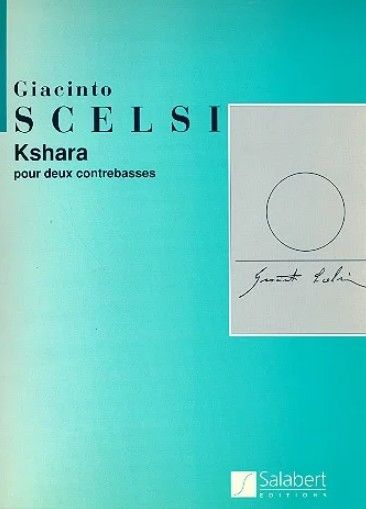 Scelsi: Kshara